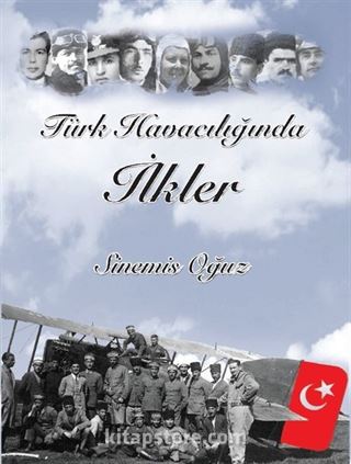 Türk Havacılığında İlkler