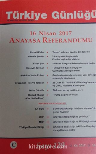 Türkiye Günlüğü Üç Aylık Fikir ve Kültür Dergisi Sayı:129 Kış 2017