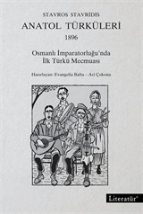 Anatol Türküleri 1896 Osmanlı İmparatorluğu'nda İlk Türkü Mecmuası