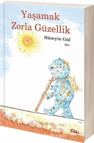 Yaşamak Zorla Güzellik