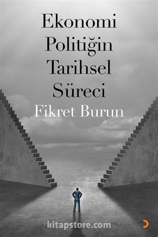 Ekonomi Politiğin Tarihsel Süreci