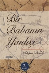 Bir Babanın Yanlışı