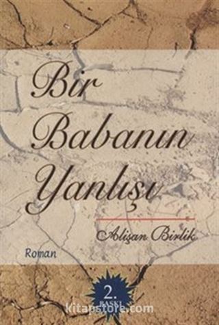 Bir Babanın Yanlışı