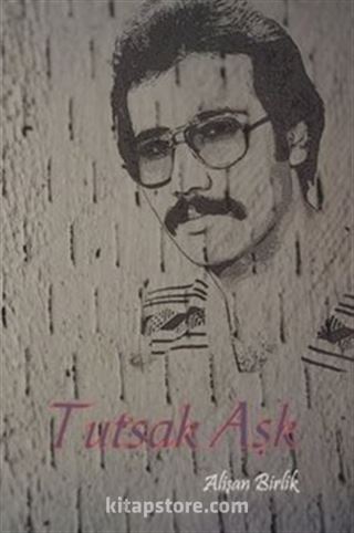 Tutsak Aşk