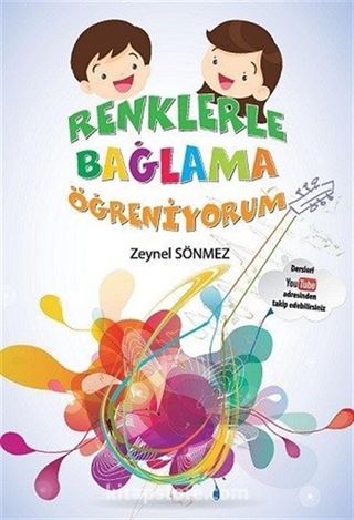 Renklerle Bağlama Öğreniyorum