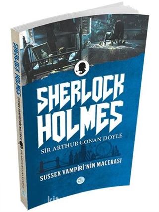 Sussex Vampirinin Macerası / Sherlock Holmes