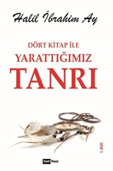 Dört Kitap ile Yarattığımız Tanrı