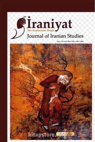 İraniyat İran Araştırmaları Dergisi Sayı:1 No:1 Yıl:2016