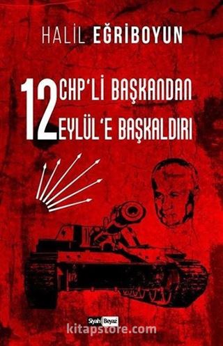 12 CHP'li Başkandan 12 Eylül'e Başkaldırı