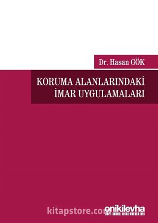 Koruma Alanlarındaki İmar Uygulamaları