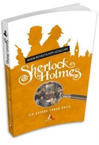 Bakır Renkli Kayın Ağaçları / Sherlock Holmes