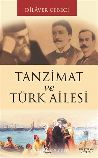 Tanzimat ve Türk Ailesi