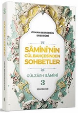 Samini'nin Gül Bahçesinden Sohbetler 3