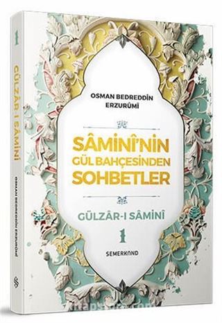 Samini'nin Gül Bahçesinden Sohbetler 2