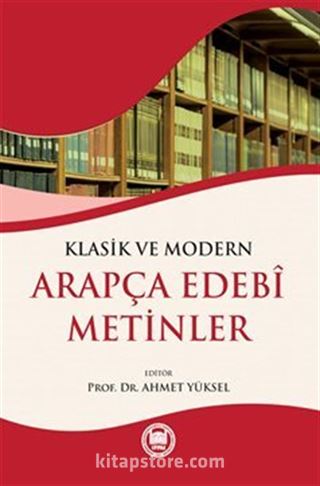 Klasik ve Modern Arapça Edebi Metinler