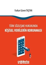 Türk Sözleşme Hukukunda Kişisel Verilerin Korunması