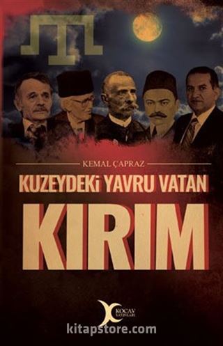 Kuzeydeki Yavru Vatan Kırım