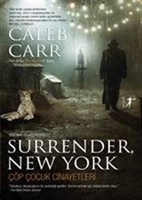 Surrender, New York Çöp Çocuk Cinayetleri