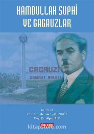 Hamdullah Suphi ve Gagauzlar