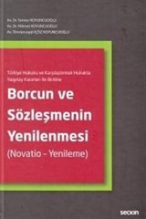 Borcun ve Sözleşmenin Yenilenmesi