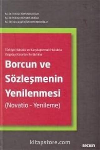 Borcun ve Sözleşmenin Yenilenmesi