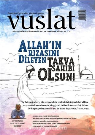 Vuslat Aylık Eğitim ve Kültür Dergisi Sayı:194 Ağustos 2017