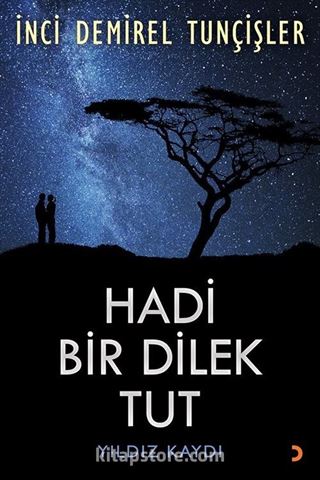 Hadi Bir Dilek Tut