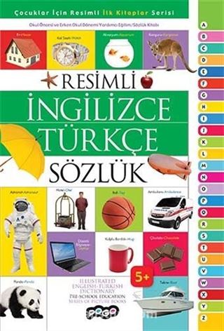 Resimli İngilizce Türkçe Sözlük / Çocuklar İçin Resimli İlk Kitaplar Serisi