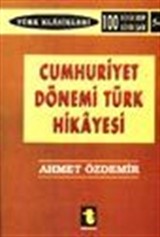 Cumhuriyet Dönemi Türk Hikayesi