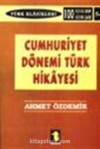 Cumhuriyet Dönemi Türk Hikayesi