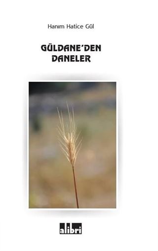 Güldane'den Daneler