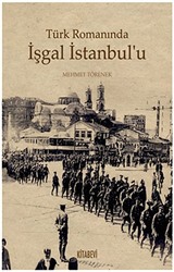 Türk Romanında İşgal İstanbul'u