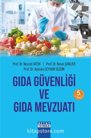 Gıda Güvenliği ve Gıda Mevzuatı