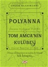 Polyanna - Tom Amca'nın Kulübesi