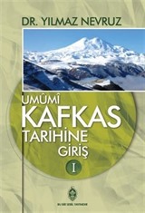 Umumi Kafkas Tarihine Giriş 1