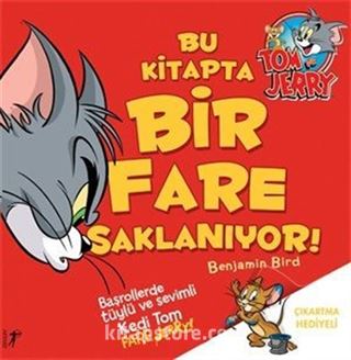 Tom ve Jery / Bu Kitapta Bir Fare Saklanıyor