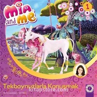 Mea and Me 1 / Tekboynuzlularla Konuşmak