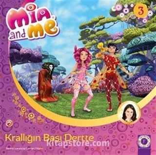 Mia and Me / Krallığın Başı Dertte