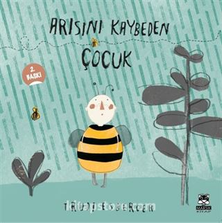 Arısını Kaybeden Çocuk