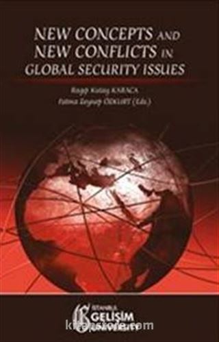 New Concepts and New Conflicts in Global Security Issues