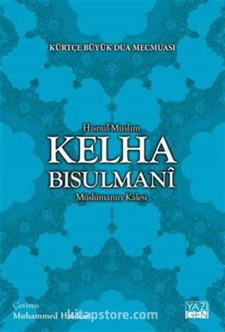 Kürtçe Büyük Dua Mecmuası Kelha Bisulmani