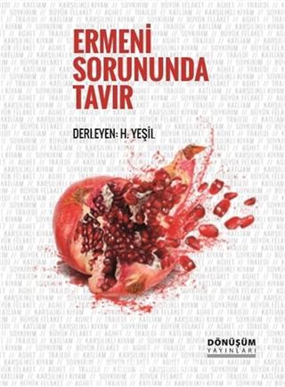 Ermeni Sorununda Tavır