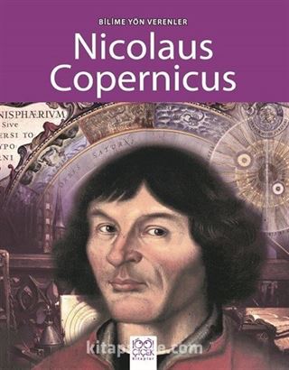 Bilime Yön Verenler - Nicolaus Copernicus