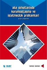 Aile Şirketlerinde Kurumsallaşma ve İşletmecilik Problemleri