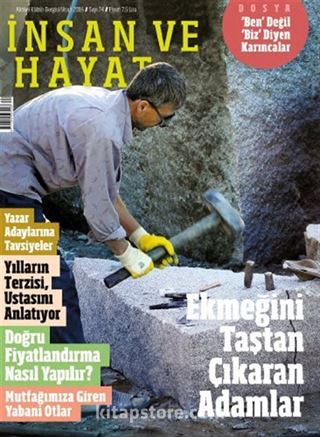 İnsan ve Hayat Dergisi Sayı:74 Nisan 2016