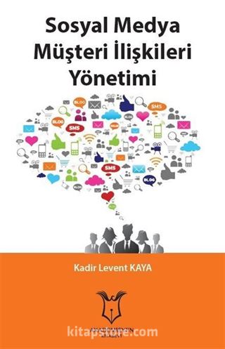 Sosyal Medya Müşteri İlişkileri Yönetimi