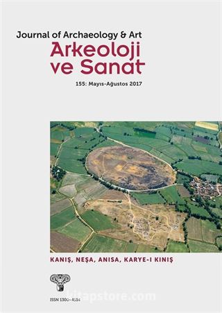 Arkeoloji ve Sanat Dergisi Sayı:155 Mayıs-Ağustos 2017