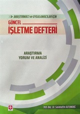 Araştırmacı ve Uygulamacılar İçin Güncel İşletme Defteri