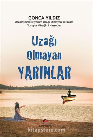 Uzağı Olmayan Yarınlar