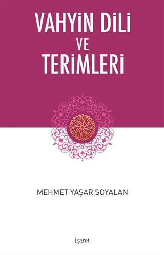 Vahyin Dili ve Terimleri